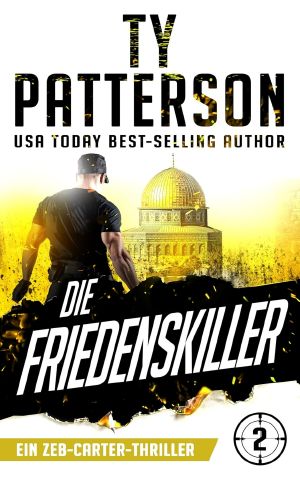 [Zeb Carter 02] • Die Friedenskiller